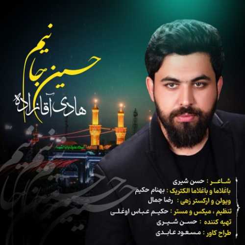 دانلود آهنگ هادی آقازاده حسین جانیم