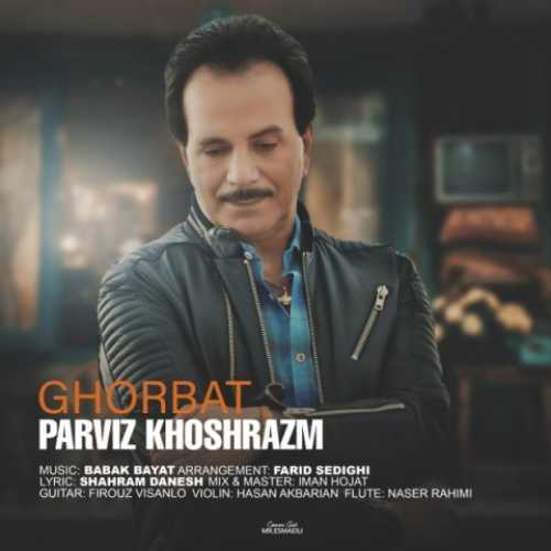 دانلود آهنگ پرویز خوش رزم غربت دانلود آهنگ پرویز خوش رزم غربت