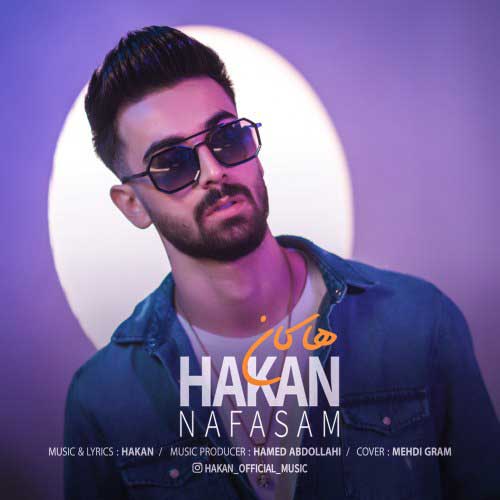 دانلود آهنگ هاکان نفسم + متن آهنگ